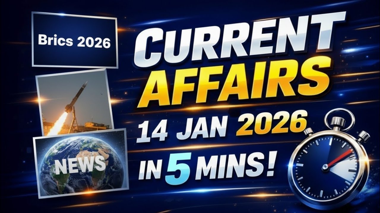 Daily Current Affairs – 14 January 2026 | In Just 5-Minute 