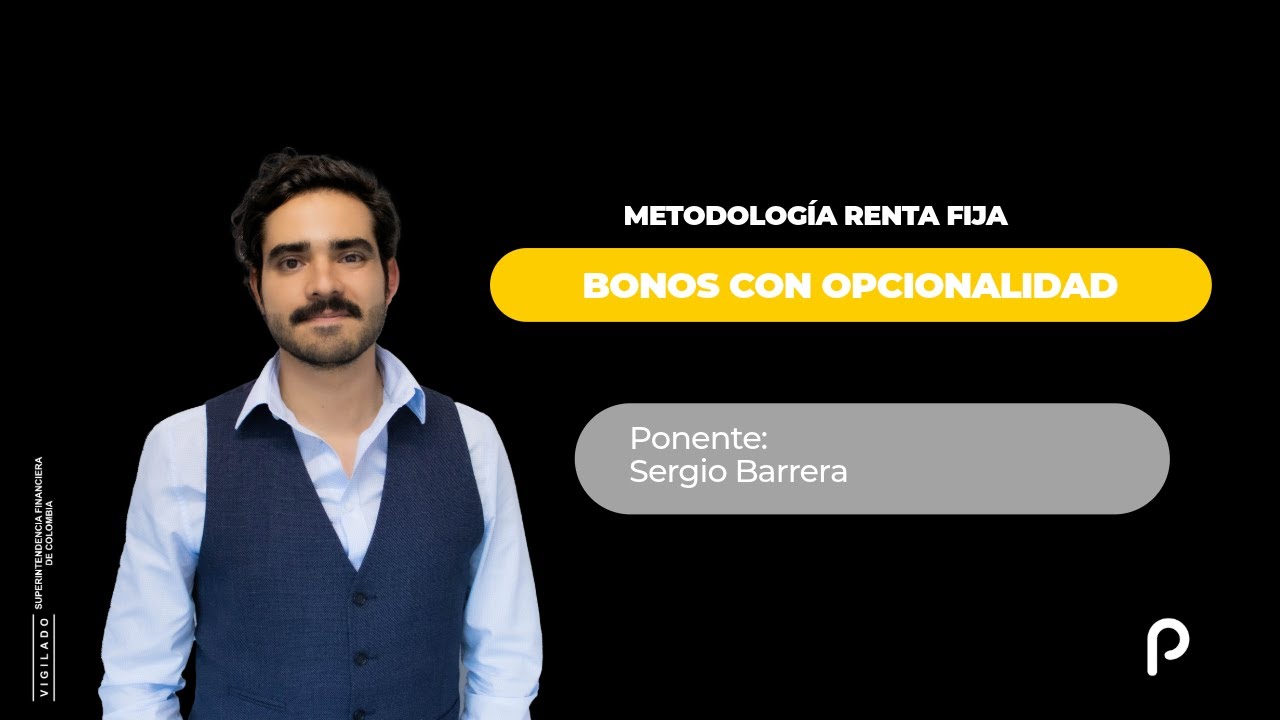&iexcl;Capac&iacute;tate con Precia!: Metodolog&iacute;a renta fija bonos con opcionalidad