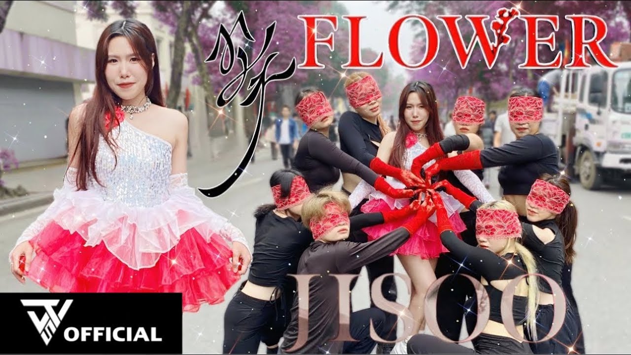 [KPOP IN PUBLIC] JISOO - ‘꽃(FLOWER)’ Dance Cover By The Will5 From VIETNAM