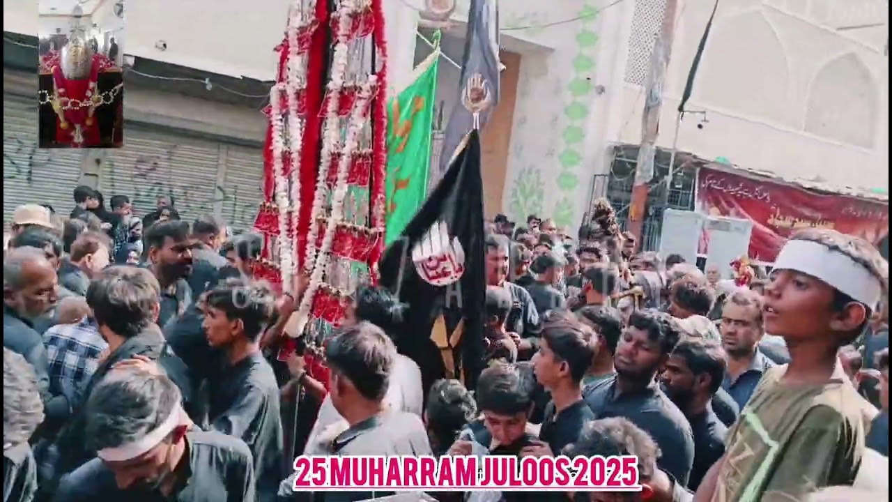25 Muharram juloos 2025 Shah faisal colony 