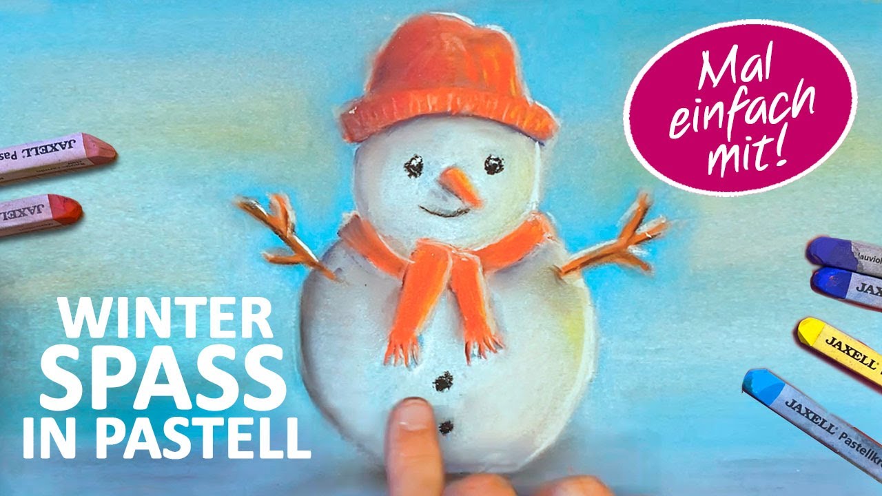 Lustiger Schneemann – Genieße den Winter und mal einfach mit! (Tutorial) ǀ Pastellkreide malen