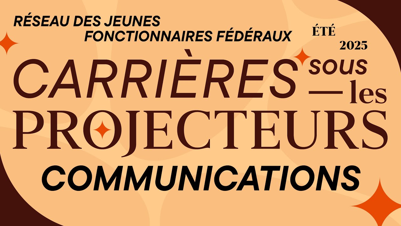 Carrières sous les projecteurs 2025: communications