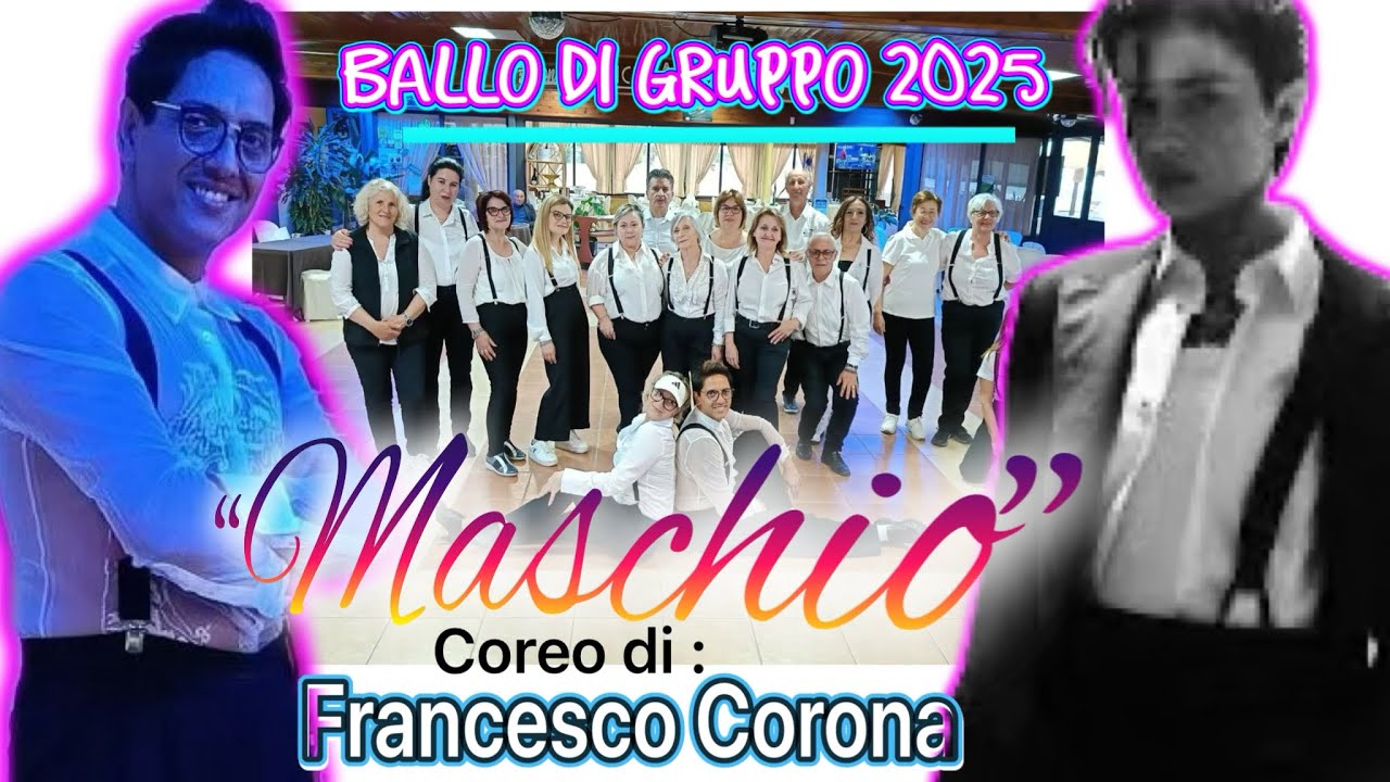 Ballo di G. 2025/MASCHIO/coreografia:Francesco Corona #dance #ballodigruppo #remix #musica#annalisa