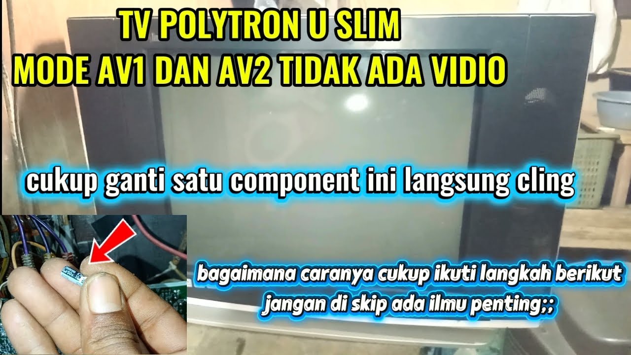 Tv Polytron slim tidak bisa masuk av suara normal.