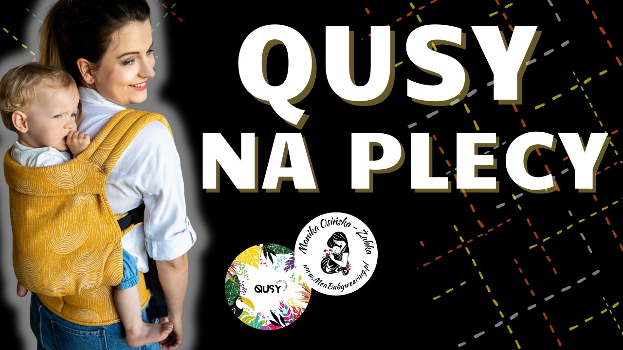 Nosidło regulowane Qusy jak zakładać na plecy