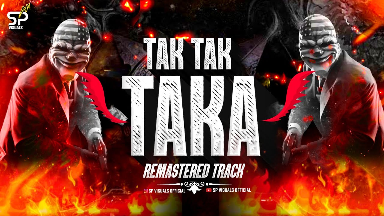 Tak Tak Taka - Remastered Track - DJ Lalya & SP Visuals