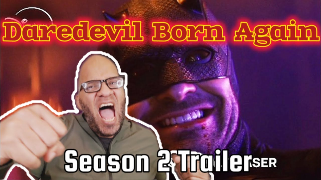 Daredevil Born Again Season 2 Trailer!