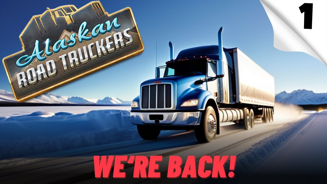 Embracing Difficulty: Alaskan Road Truckers Season 2 Debut