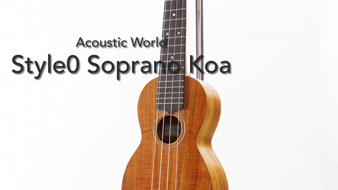 Acoustic World Style0 Soprano Koa   [UKULELE BIRD]