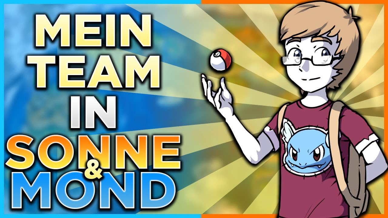 ♦ Mein Team für Pokémon Sonne & Mond! | Fanmadience