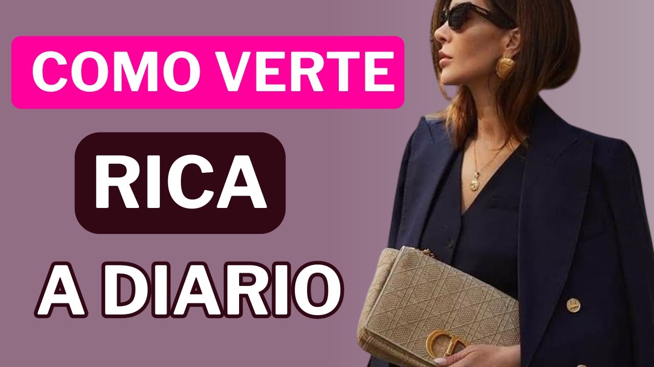 Estas 9 Prendas Hacen Que Una Mujer Se Vea Rica a Diario
