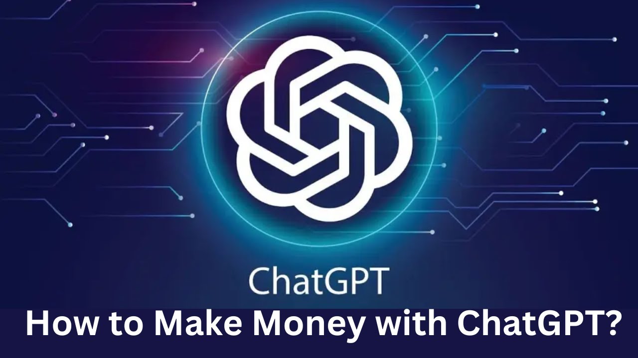 Unlocking the Profit Potential: How to Make Money with ChatGPT | Step-by-Step Guide