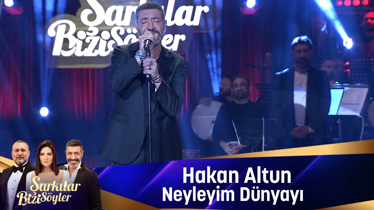Hakan Altun - NEYLEYİM DÜNYAYI