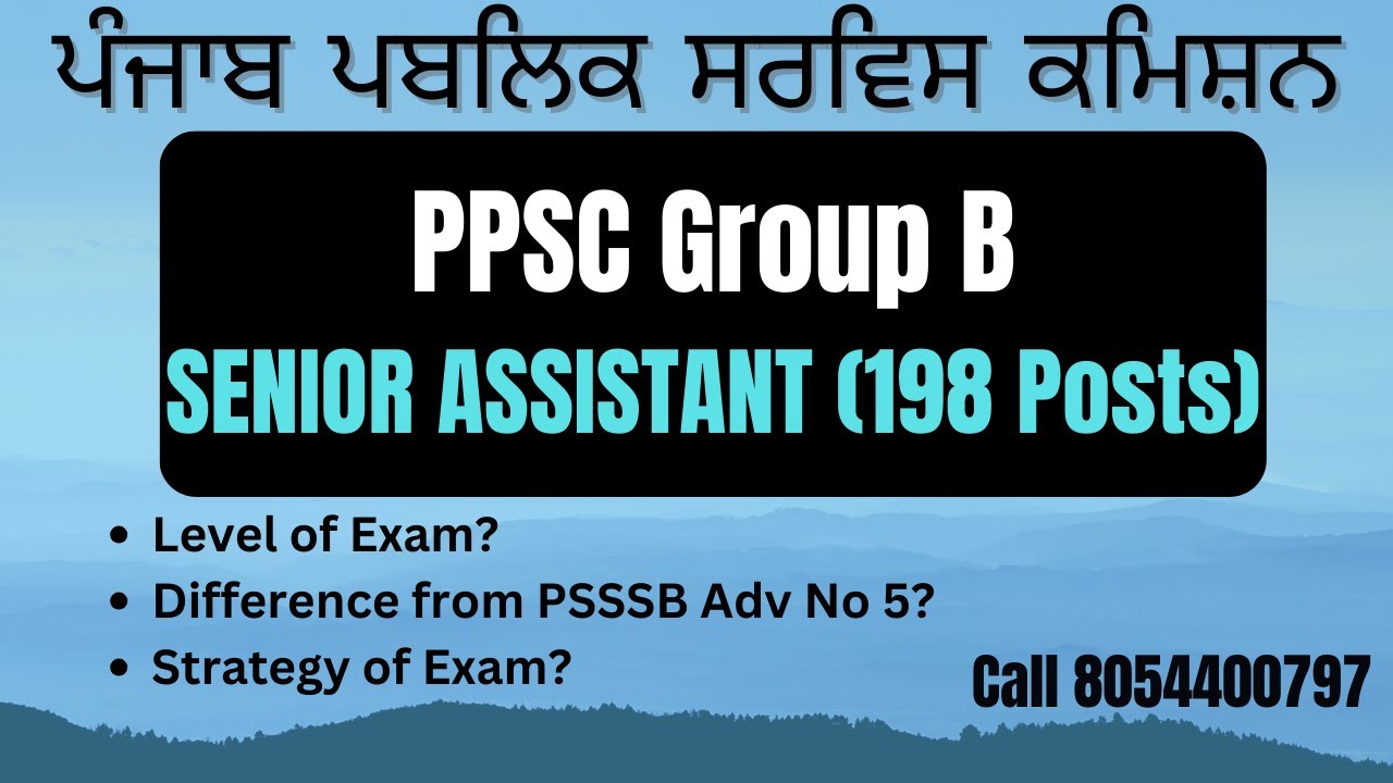 PPSC Senior Assistant (198 Posts) Date Out | Strategy Video | Call 8054400797