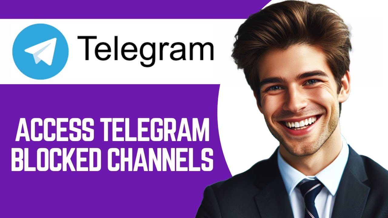 How To Access Telegram Blocked Channels