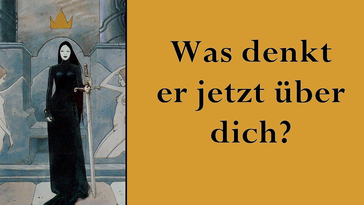 WAS DENKT ER JETZT ÜBER DICH?