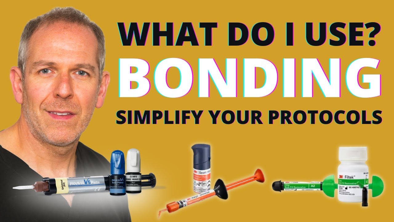 3 Bonding Products Used In My Own Dental Practice
