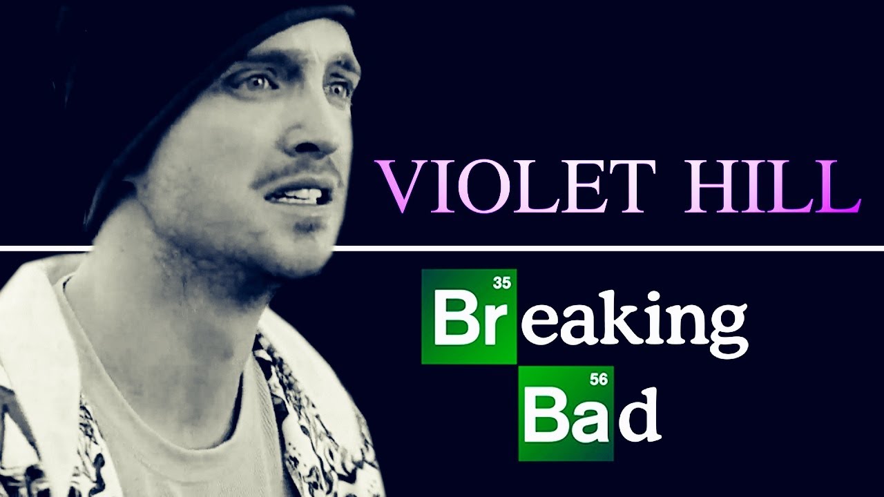 Breaking Bad || Violet Hill