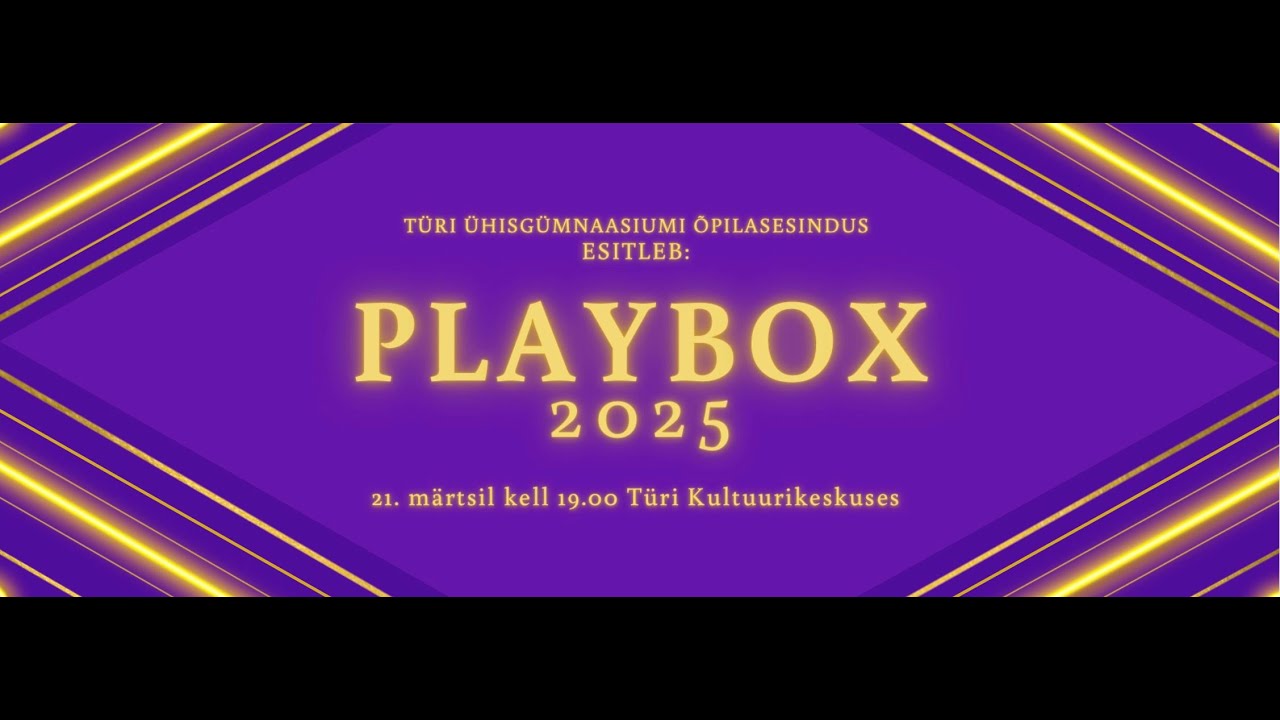 III osa. PLAYBOX 2025