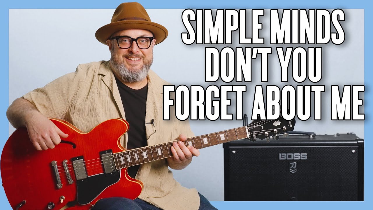 Simple Minds Don't You Forget About Me: урок игры на гитаре + обучающее видео