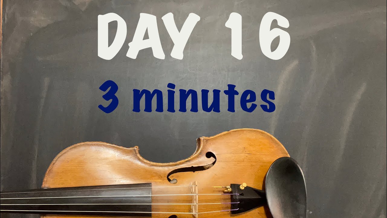 Day 16 | 3 Minute Violin Practice | 3 Year olds