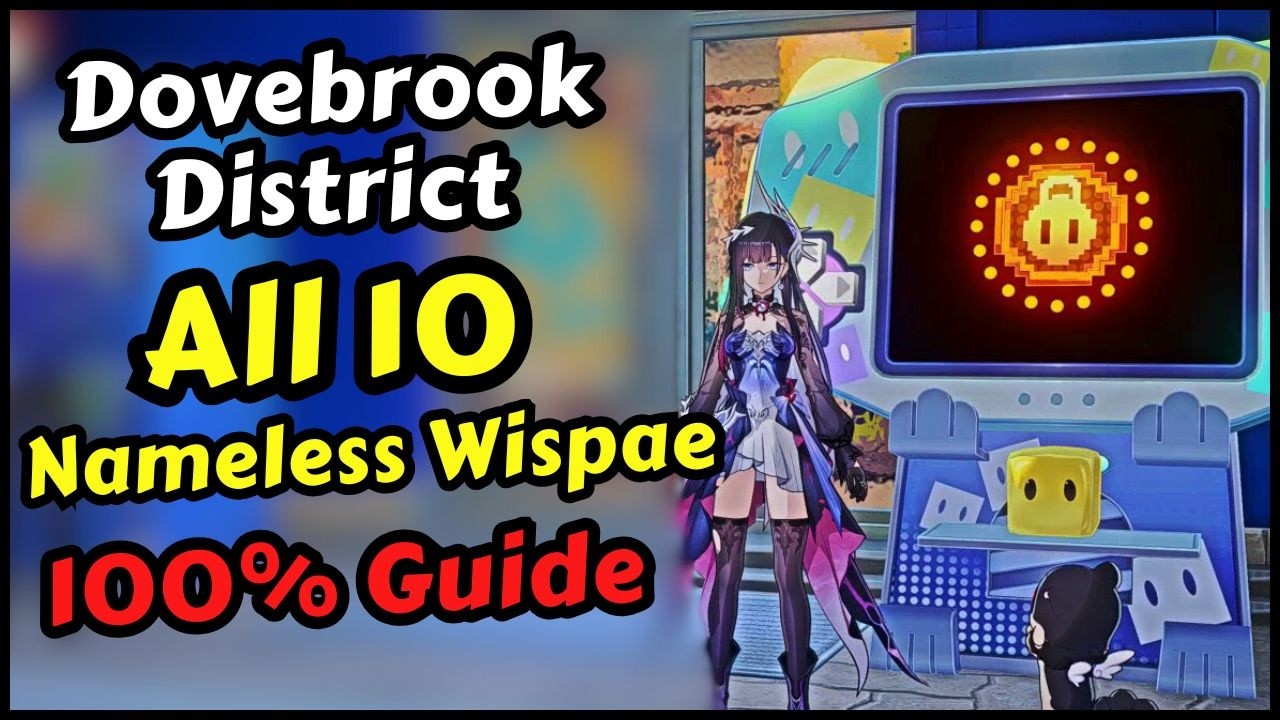 Dovebrook District All Nameless Wispae Locations in Honkai Star Rail 4.0