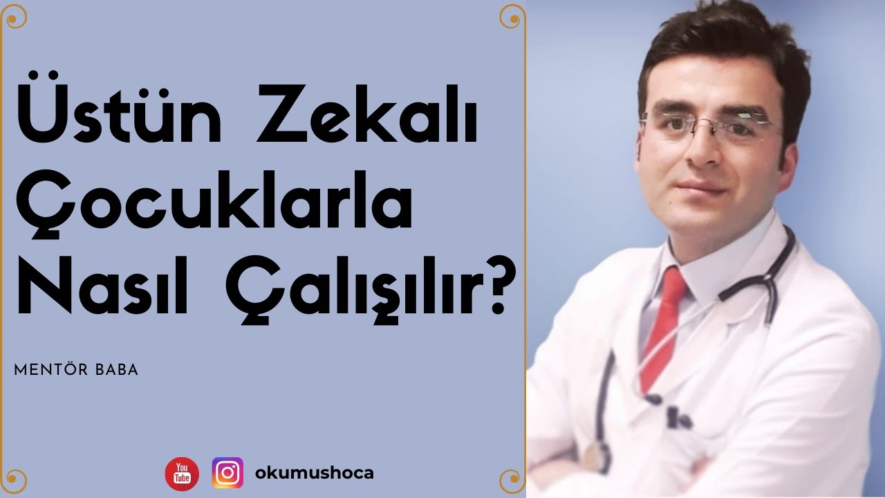 Üstün Zekalı Çocuklarla Nasıl Çalışılır? I Özer Engin Erciyes