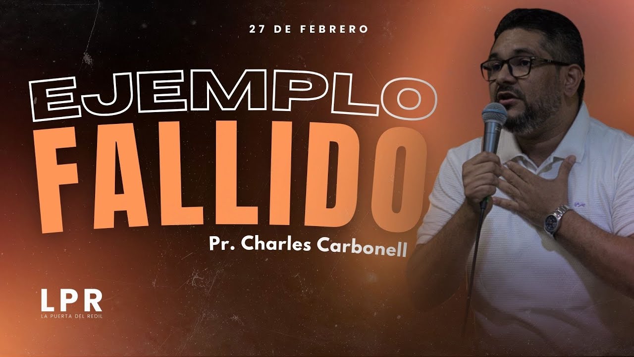 EJEMPLO FALLIDO | PR. CHARLES CARBONELL