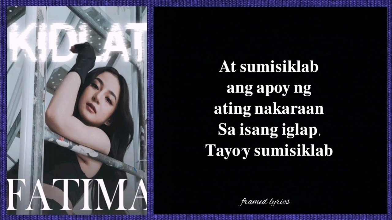 LITZ - Kidlat Lyrics (Framed)