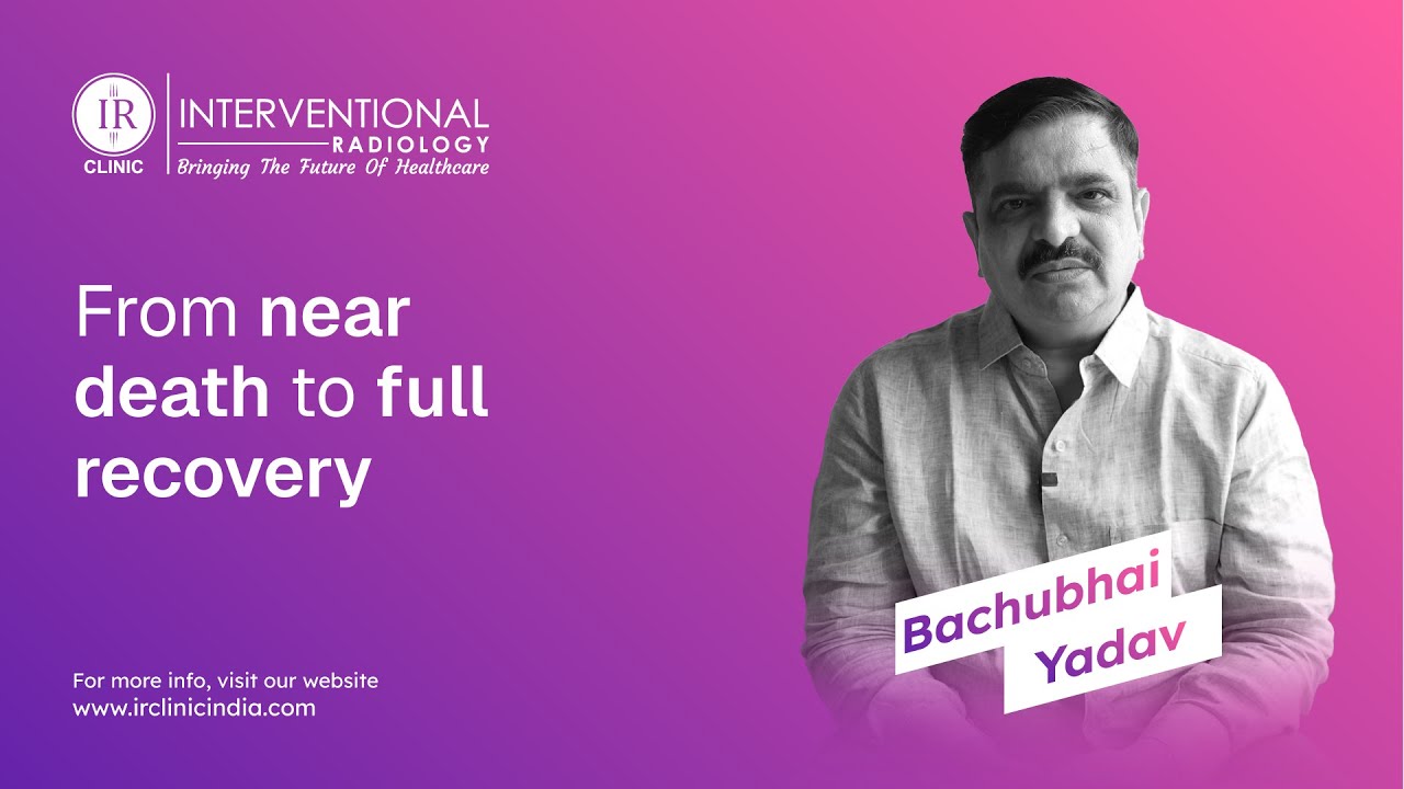 From Near-Death Pain to Full Recovery: Bachubhai's Brain Aneurysm Survival Story | IR Clinic