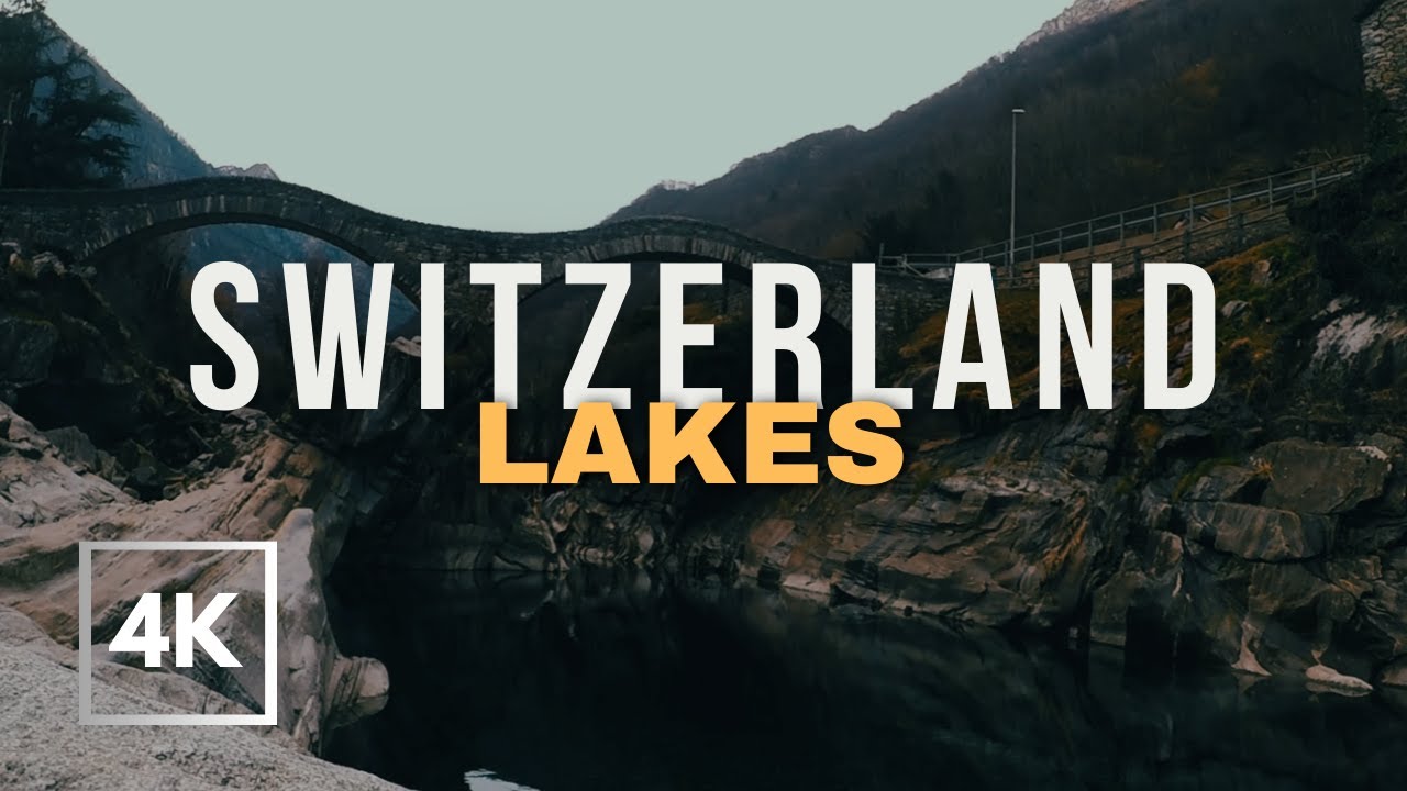 SWITZERLAND | Lakes Sounds to sleep, 4K