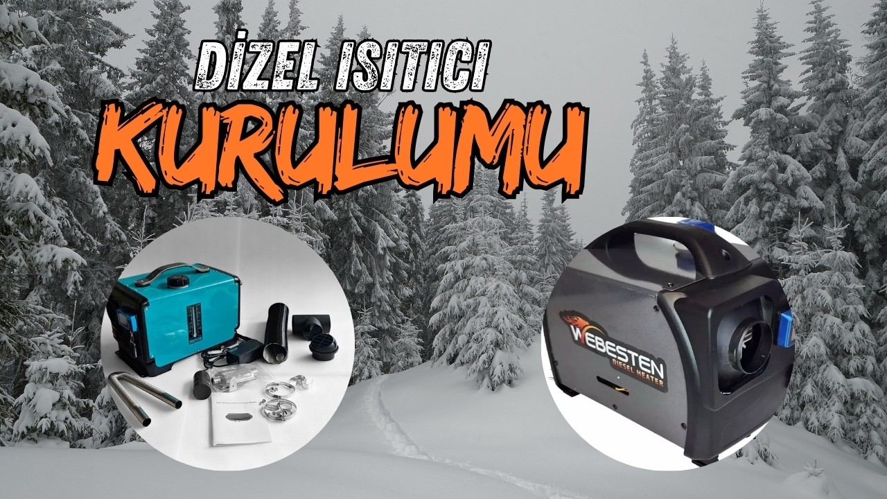 WEBESTEN DİZEL ISITICI KURULUMU | WEBESTEN DİZEL ISITICI NASIL KURULUR? #webesten