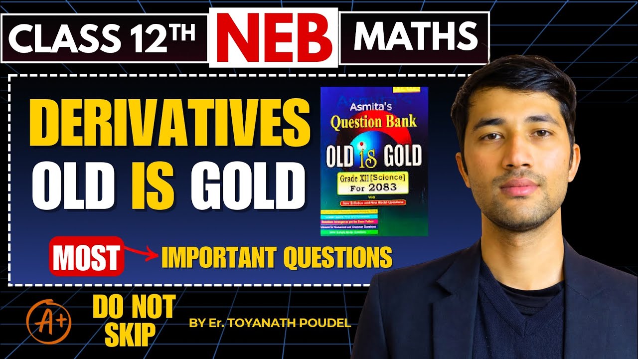 Derivatives | Most Important Questions for 2083 Exam | Class 12 NEB Maths | Old Is Gold
