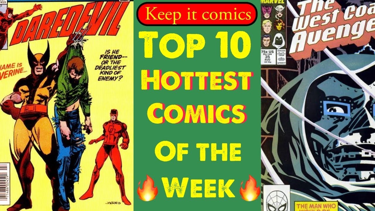 Don’t Spec On THIS Book???🤔 Top 10 Hottest Key Comics Of The Week🔥