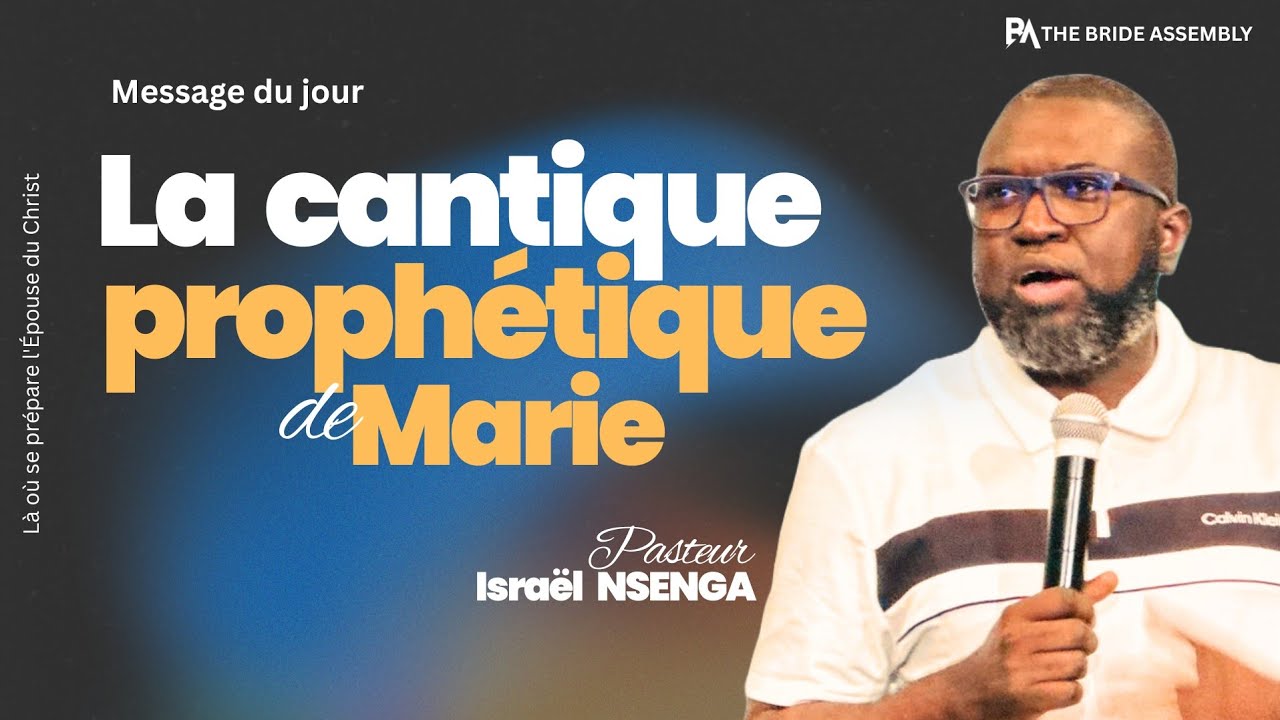 La Cantique Prophétique de Marie. Partie 2