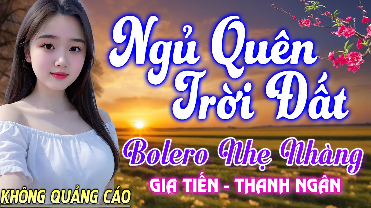 Nghe 15 ph&uacute;t ngủ liền 😴 NHẠC BOLERO DỄ NGHE, DỄ NGỦ - LK Nhạc V&agrave;ng Chọn Lọc B&agrave;i Hay KH&Ocirc;NG QUẢNG C&Aacute;O