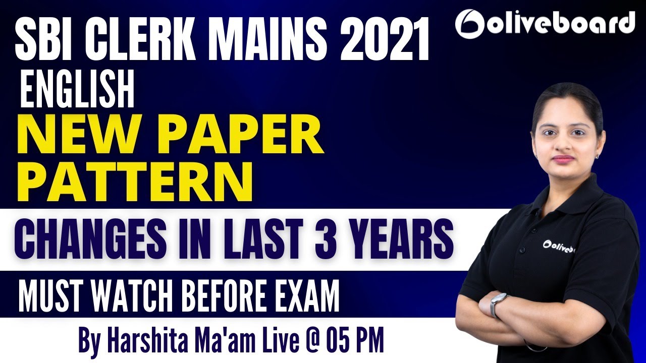 SBI Clerk Mains English Strategy 2021 | English New Paper Pattern | Changes in last 3 years