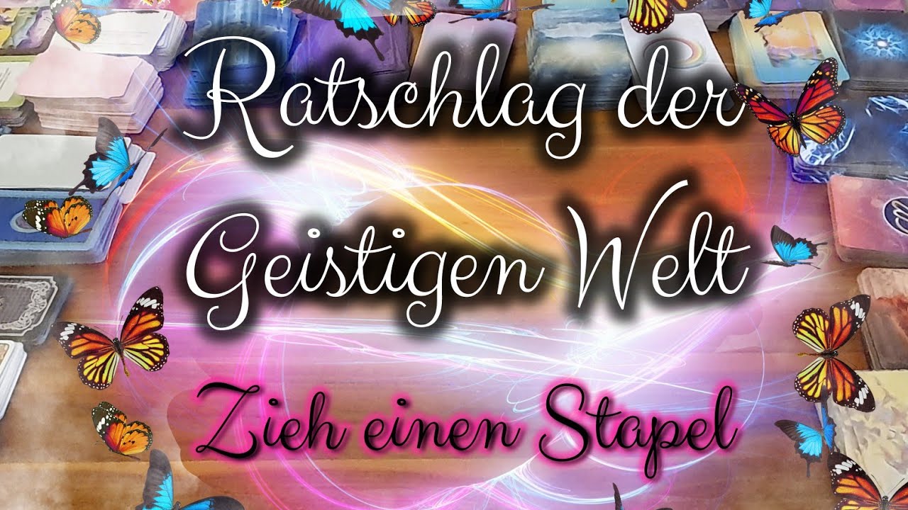 🎎Ratschlag der Geistigen Welt🎎 #seelenorakel #zieheinenstapel