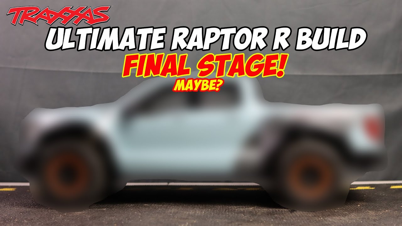 Traxxas Raptor R Ultimate Build Project Stage 3 (Body and Wheels/Tires)