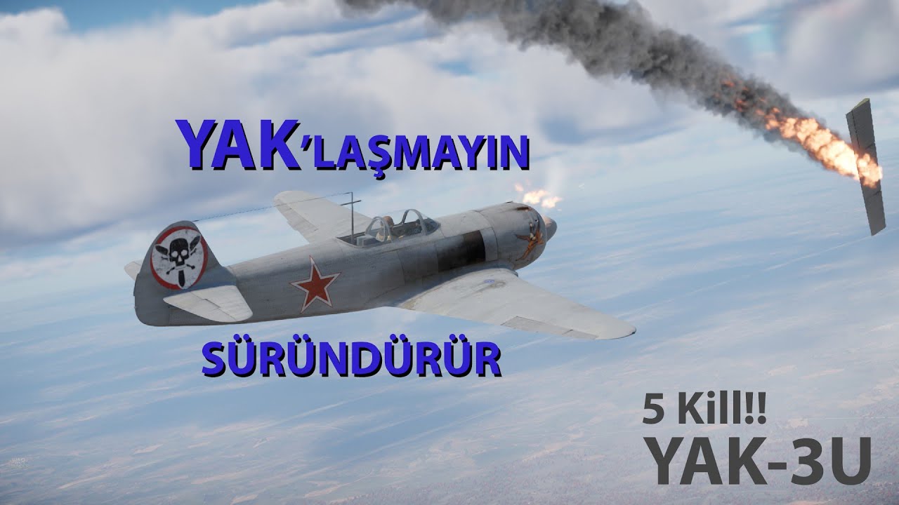 Efsane Geri Dönüş🔥! Yak-3U ile ACE!!!🔥 Rus Pervaneli (Prop) Uçaklar Nasıl Oynanır. War Thunder.