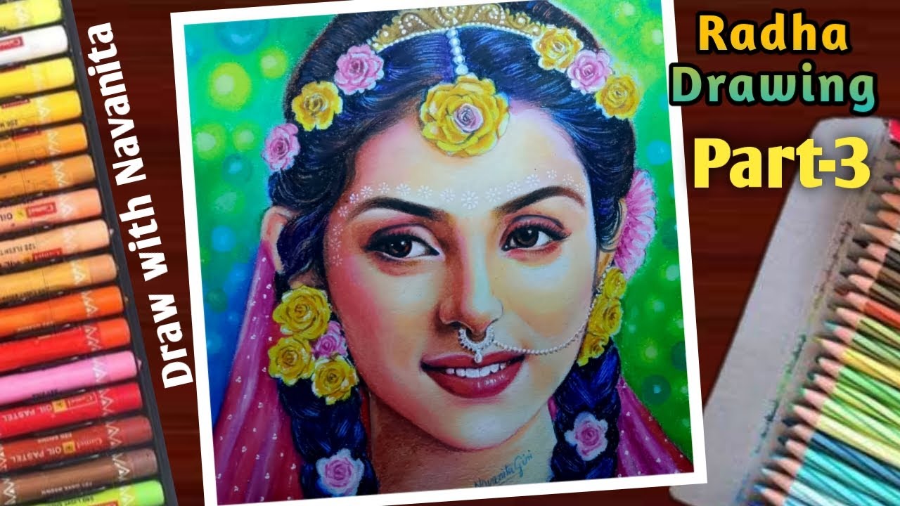 How to draw - MALLIKA SINGH as  RADHA - step by step-Part -3 /Oil pastel painting