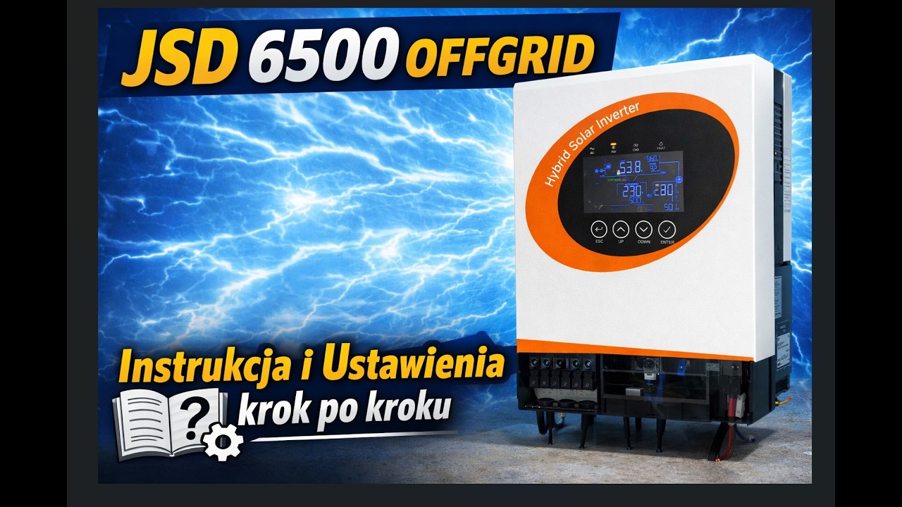 JSD J6500HC 48V OFFGRID krok po kroku instrukcja obsługi omawiamy manual
