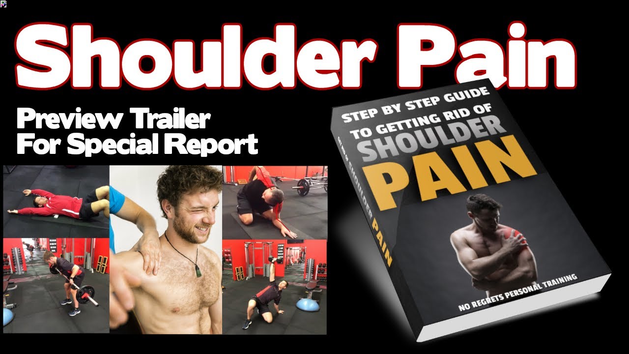 Get Rid Of Shoulder Pain Forever Special Report Preview Video