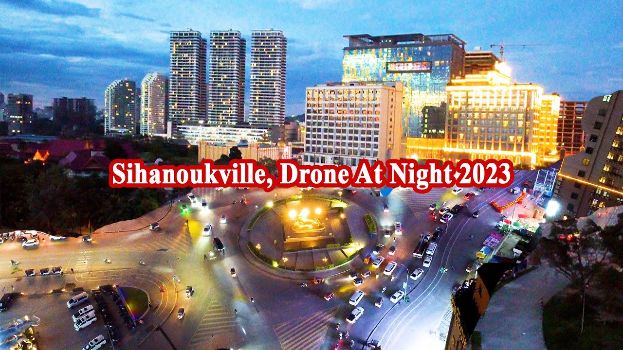 Sihanoukville, Cambodia drone footage at night view 2023