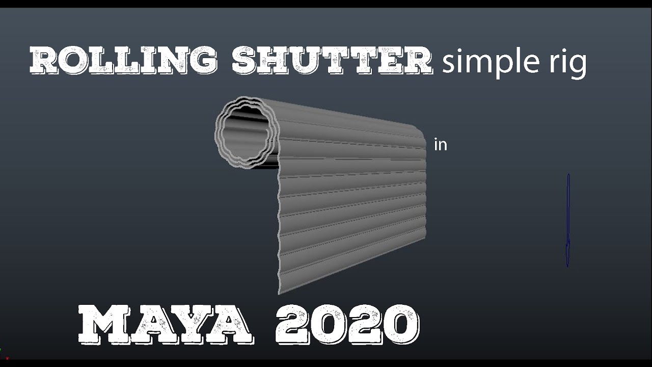 Rolling Shutter Simple rig || Bend Tool || Maya 2020 || Shops Shutter ||