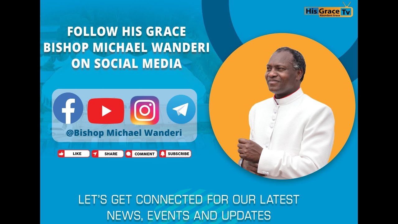 KUVUNJA MADHABAHU YA WIVU|| HIS GRACE BISHOP MICHAEL WANDERI|| 23RD NOV 2025