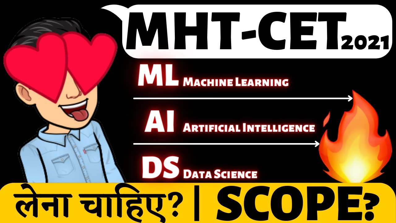 MHT CET 2021 🌱 MHT-CET 2021 Machine Learning | Artificial Intelligence | Data Science 😍 Scope? ✨