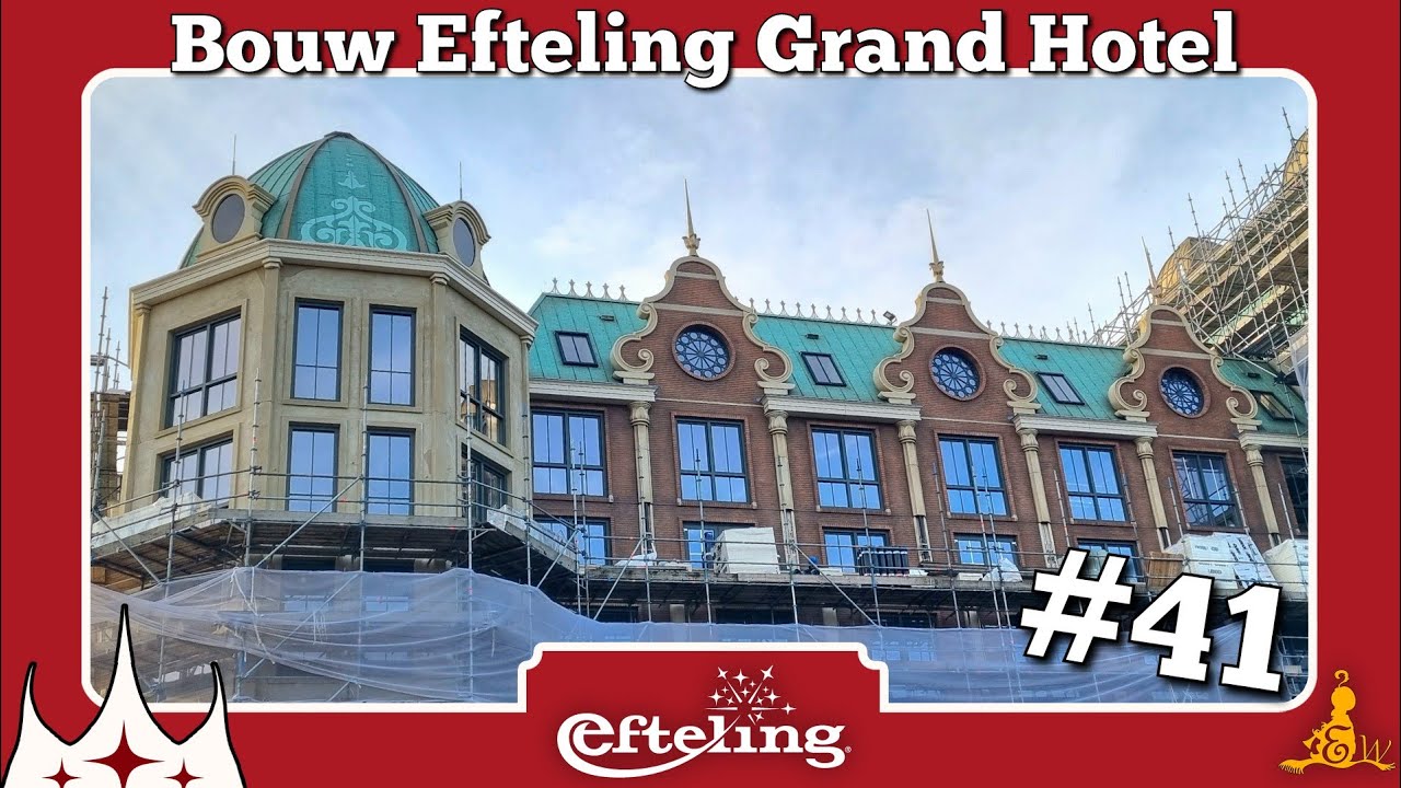 [#Efteling] ⚒️ Bouwupdate Grand Hotel #41