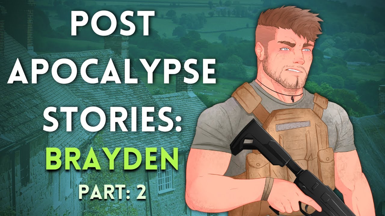 [M4A] Post Apocalypse Stories: Brayden part 2 - ASMR roleplay (Story) (x listener)