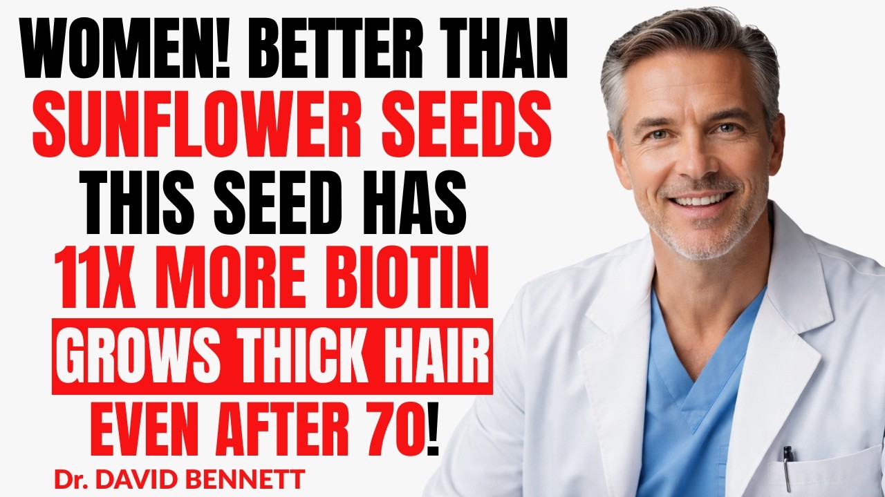 Hair Loss After 50? 3 Powerful Seeds for Thicker Hair | Chia, Flax & Pumpkin  | Dr. DAVID BENNETT